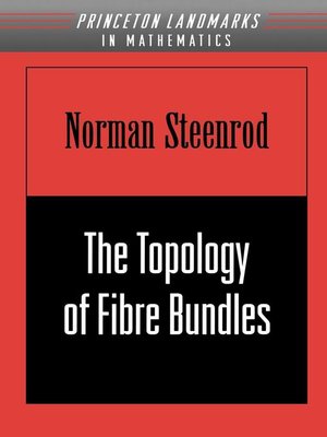 cover image of The Topology of Fibre Bundles (PMS-14)